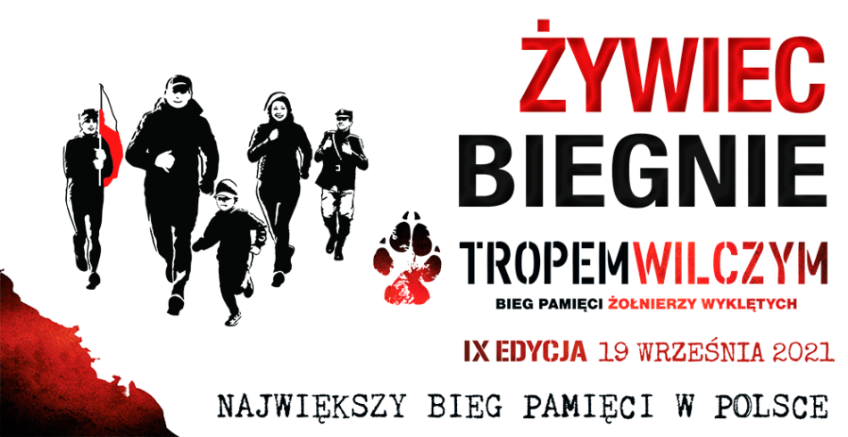 IX BIEG TROPEM WILCZYM - BIEG PAMIĘCI ŻOŁNIERZY WYKLĘTYCH