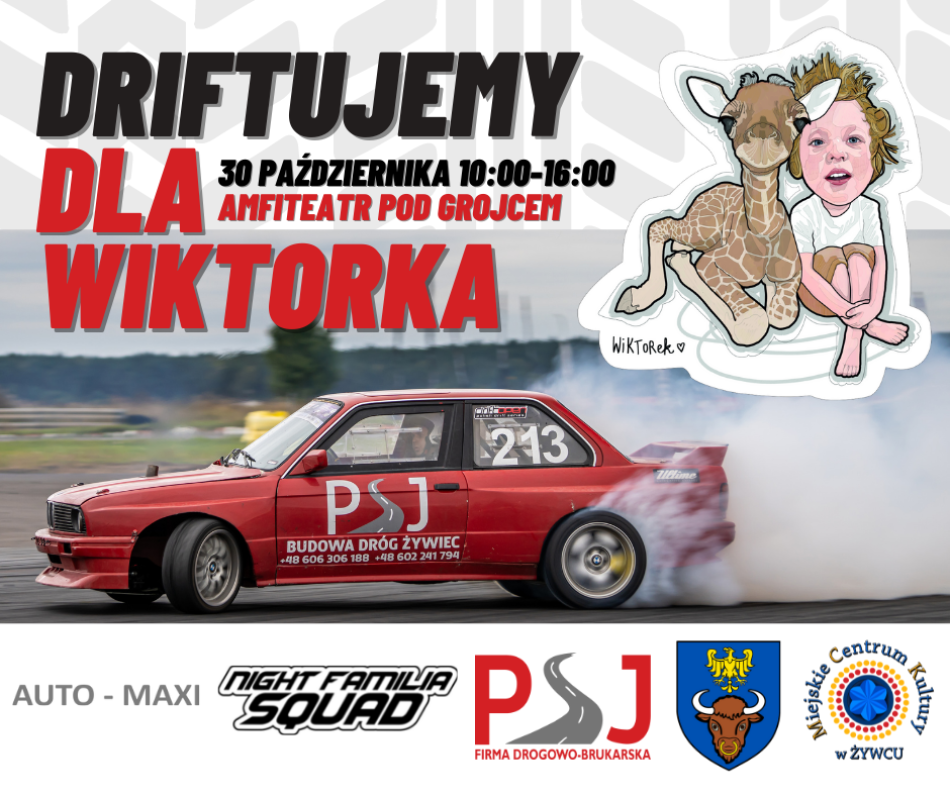 DRIFTUJEMY DLA WIKTORKA w Amfiteatrze pod Grojcem 30.10.2021r.