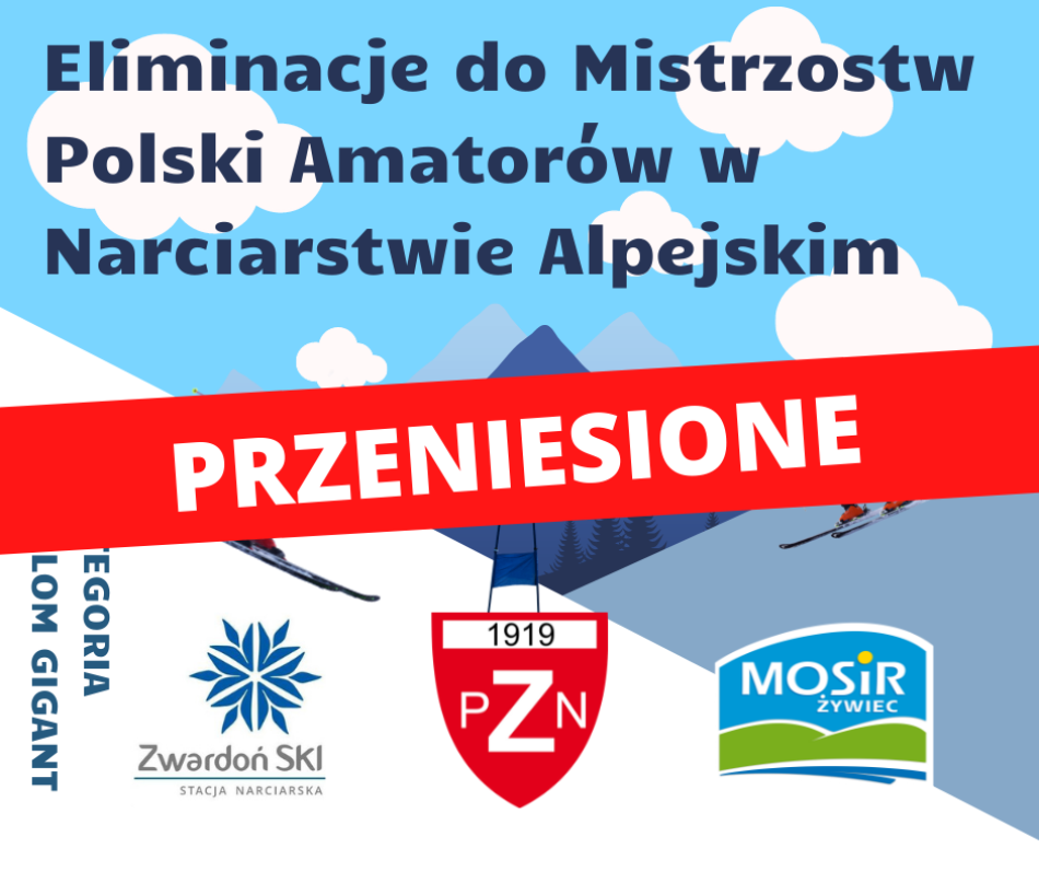 Eliminacje do Mistrzostw Polski Amatorów w Narciarstwie Alpejskim przeniesione