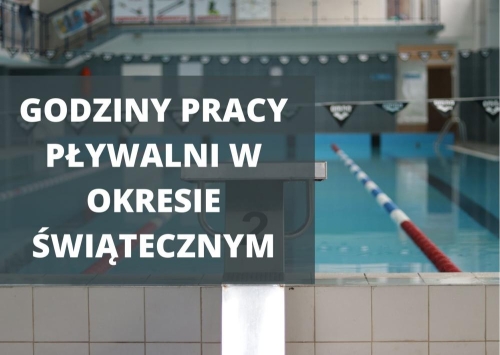 Godziny pracy Pływalni w okresie Świątecznym