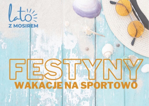 Festyny wakacje na sportowo lipiec 2023