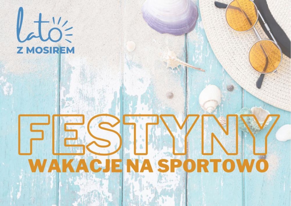 Festyny wakacje na sportowo lipiec 2023