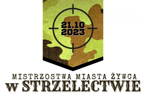 Mistrzostwa Miasta Żywca w Strzelectwie - 21.10.2023