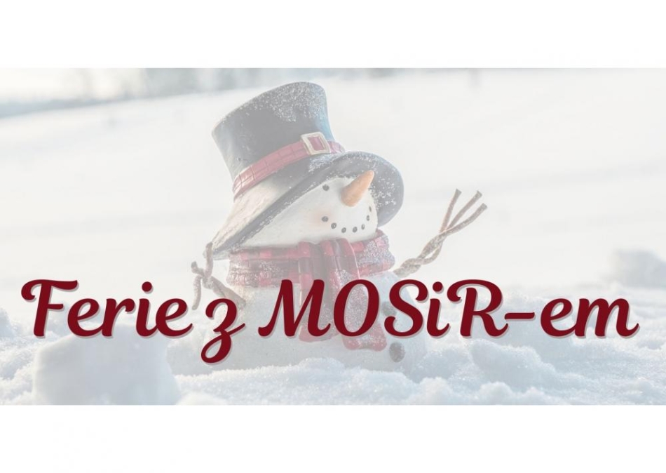 Ferie z MOSiRem - zajęcia sportowe dla dzieci i młodzieży