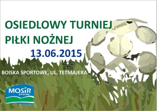 OSIEDLOWY TURNIEJ PIŁKI NOŻNEJ 13.VI.2015