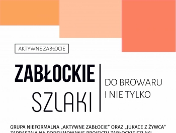 AKTYWNE ZABŁOCIE - Zabłockie szlaki do Browaru i nie tylko - zdjęcie1