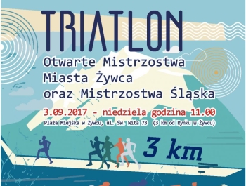 Otwarte Mistrzostwa Miasta Żywca oraz Mistrzostwa Śląska w TRIATHLONIE! - zdjęcie1