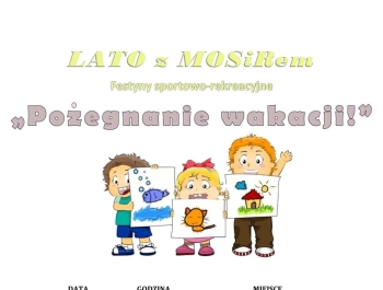 "POŻEGNANIE WAKACJI" - zdjęcie1