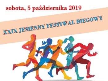 JESIENNY FESTIWAL BIEGOWY 2019 - ZAPISY - zdjęcie3